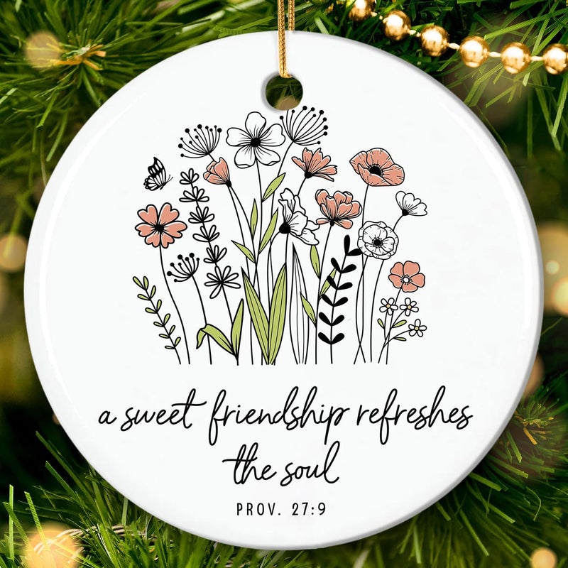 HEXMOZ Friend Ornament - Christian Friendship Gifts for Women, Best Friend Religious, Inspirational Bible Verse Proverbs 27:9 - A Sweet Friendship Refreshes The Soul Scripture - Christmas Ornament - Image 1